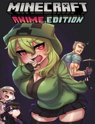 Bìa truyện Minecraft - Anime Edition (Doujinshi)