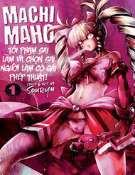 Bìa truyện Tôi Phạm Sai Lầm Và Chọn Sai Người Làm Cô Gái Pháp Thuật!