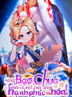 Bìa truyện Nàng Bạo Chúa Muốn Có Một Cuộc Sống Hạnh Phúc Hơn!