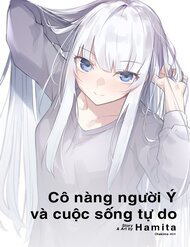 Bìa truyện Cô Gái Người Ý Và Cuộc Sống Tự Do