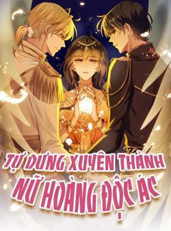 Bìa truyện Bỗng Một Ngày Xuyên Thành Hoàng Hậu Ác Độc