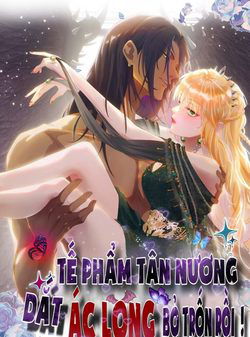 Bìa truyện Tế Phẩm Tân Nương Dắt Ác Long Bỏ Trốn Rồi !