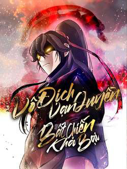 Bìa truyện Vô Địch Vạn Quyền, Bất Khả Chiến Bại