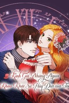 Bìa truyện Kính Gửi Những Người Khao Khát Sự Hủy Diệt Của Tôi