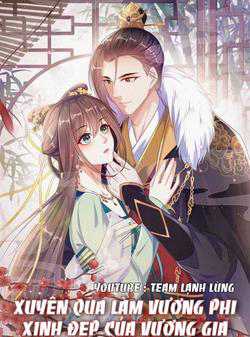 Bìa truyện Xuyên Qua Làm Vương Phi Xinh Đẹp Của Vương Gia