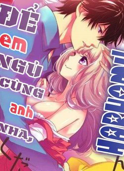 Bìa truyện Để em ngủ cùng anh nha, Haruomi!