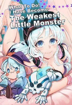 Bìa truyện What to do! I have become The Weakest Little Monster
