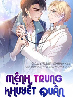 Bìa truyện Mệnh Trung Khuyết Quân