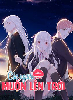 Bìa truyện Các ngươi muốn lên trời