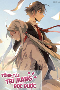Bìa truyện Tổng Tài Là Độc Dược Trí Mạng