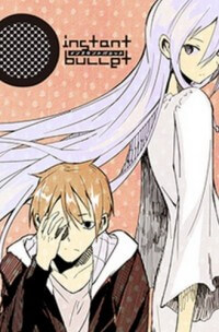 Bìa truyện Instant Bullet