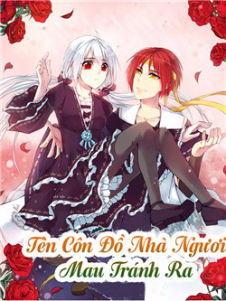 Bìa truyện Tên Côn Đồ Nhà Ngươi Mau Tránh Ra