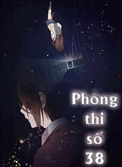 Bìa truyện Phòng thi số 38