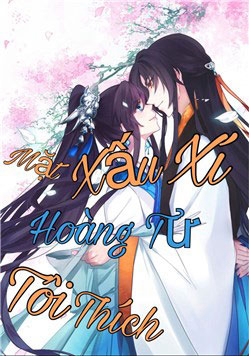 Bìa truyện Tôi Thích Hoàng Tử Mặt Xấu Xí