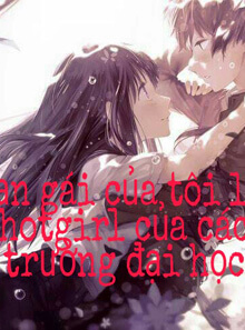 Bìa truyện Bạn gái của tôi là hotgirl của các trường đại học