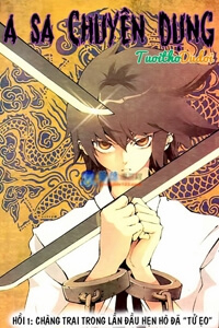 Bìa truyện A Sa Chuyên Dụng