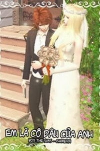 Bìa truyện Em Là Cô Dâu Của Anh [Truyện Sims]