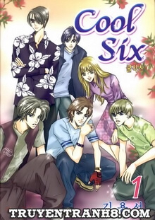 Bìa truyện Cool Six - Bộ 6 Tuyệt Vời