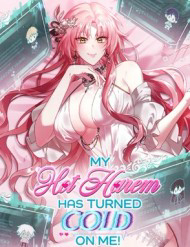 Bìa truyện Dàn Harem Nóng Bỏng Đang Dần Lạnh Nhạt Với Tôi!