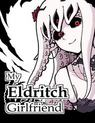 Bìa truyện My Eldritch Girlfriend